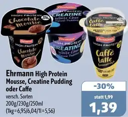 Aktiv Irma Ehrmann High Protein Mousse, Creatine Pudding oder Caffe Angebot