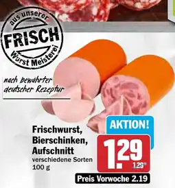 HIT Frischwurst, Bierschinken, Aufschnitt Angebot