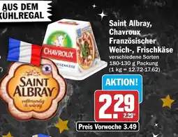 HIT Saint Albray, Chavroux Französischer Weich-, Frischkäse Angebot