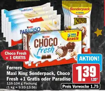 HIT Ferrero Maxi King Sonderpack, Choco Fresh oder Paradiso Angebot