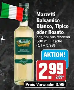 HIT Mazzetti Balsamico Bianco, Tipico oder Rosato Angebot