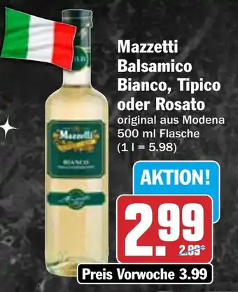 HIT Mazzetti Balsamico Bianco, Tipico oder Rosato Angebot