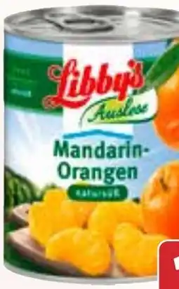 HIT Libby's Natursüß-/ Mandarin Orangen, Pfirsichhälften oder Frucht- Cocktail Angebot