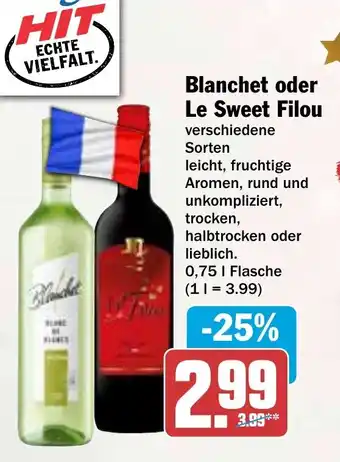 HIT Blanchet oder Le Sweet Filou Angebot