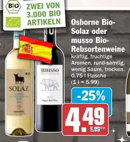 HIT Osborne Bio- Solaz oder musso musso Bio- Rebsortenweine Angebot