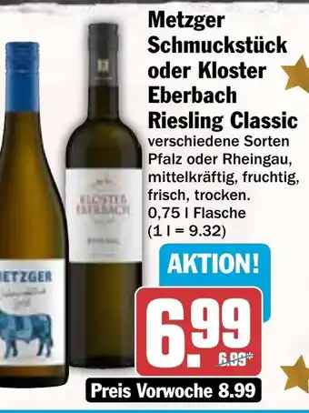 HIT Metzger Schmuckstück oder Kloster Eberbach Riesling Classic Angebot