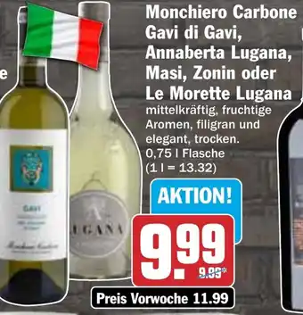 HIT Monchiero Carbone Gavi di Gavi, Annaberta Lugana, Masi, Zonin oder Le Morette Lugana Angebot