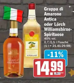 HIT Grappa di Amarone Antica oder Lörch Williamsbirne- Spirituose Angebot