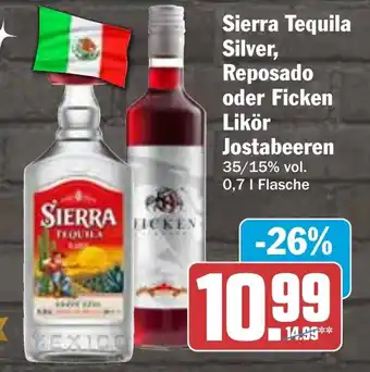 HIT Sierra Tequila Silver, Reposado oder Ficken Likör Jostabeeren Angebot