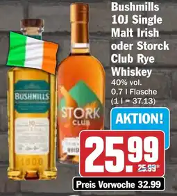 HIT Bushmills 10J Single Malt Irish oder Storck Club Rye Whiskey Angebot