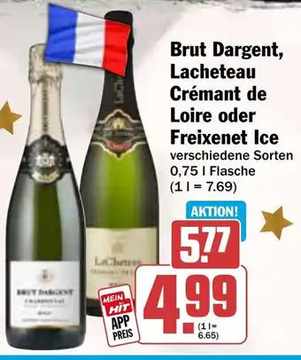 HIT Brut Dargent, Lacheteau Crémant de Loire oder Freixenet Ice Angebot