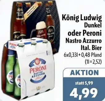 Aktiv Irma König Ludwig Dunkel oder Peroni Nastro Azzurro Ital. Bier Angebot