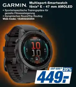 expert Techno Land GARMIN Multisport-Smartwatch fēnix E - 47 mm AMOLED Angebot