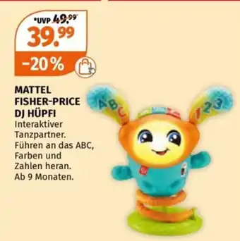Müller MATTEL FISHER-PRICE DJ HÜPFI Angebot