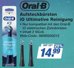 K+B Expert Oral-B Aufsteckbürsten iO Ultimative Reinigung Angebot