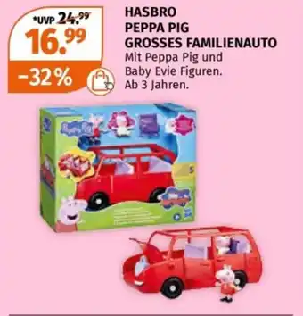 Müller HASBRO PEPPA PIG GROSSES FAMILIENAUTO Angebot