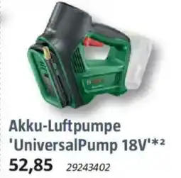 Bauhaus BOSCH Akku-Luftpumpe 'UniversalPump 18V' Angebot