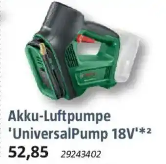 Bauhaus BOSCH Akku-Luftpumpe 'UniversalPump 18V' Angebot