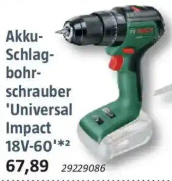 Bauhaus BOSCH Akku- Schlag- bohr- schrauber 'Universal Impact 18V-60' Angebot