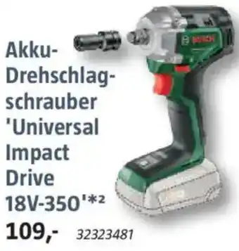 Bauhaus BOSCH Akku- Drehschlag- schrauber 'Universal Impact Drive 18V-350' Angebot
