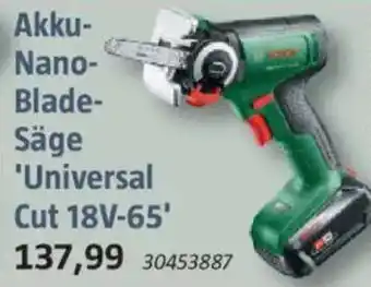 Bauhaus BOSCH Akku- Nano- Blade- Säge 'Universal Cut 18V-65' Angebot