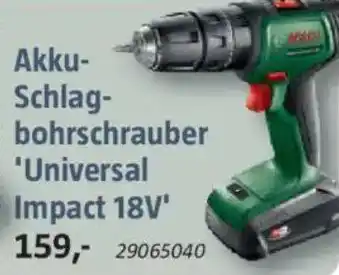 Bauhaus BOSCH Akku- Schlagbohrschrauber 'Universal Impact 18V' Angebot