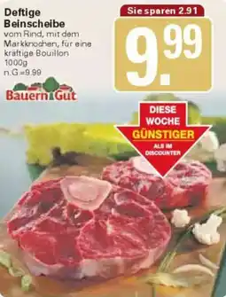 WEZ Bauern Gut Deftige Beinscheibe Angebot