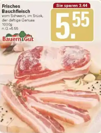 WEZ Bauern Gut Frisches Bauchfleisch Angebot