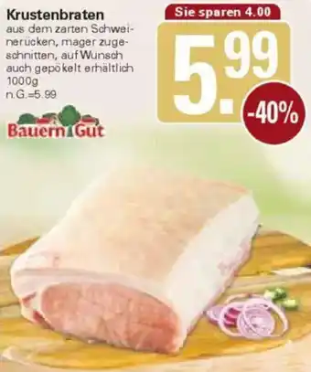 WEZ Bauern Gut Krustenbraten Angebot