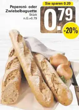 WEZ Peperoni oder Zwiebelbaguette Angebot