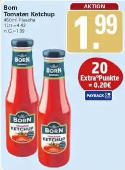 WEZ Born Tomaten Ketchup Angebot