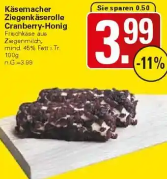 WEZ Käsemacher Ziegenkäserolle Cranberry-Honig Angebot