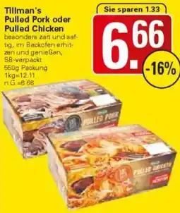 WEZ Tillman's Pulled Pork oder Pulled Chicken Angebot