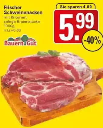 WEZ Bauern Gut Frischer Schweinenacken Angebot