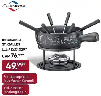 Galeria KÜCHENPROFI Käsefondue ST. GALLEN Angebot