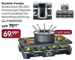 Galeria SEVERIN Raclette-Fondue Angebot