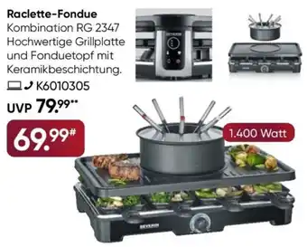 Galeria SEVERIN Raclette-Fondue Angebot