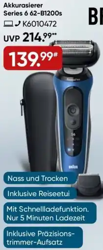 Galeria BRAUN Akkurasierer Series 6 62-B1200s Angebot