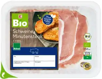 Kaufland K-Bio Bio Schweine Minutensteak Angebot