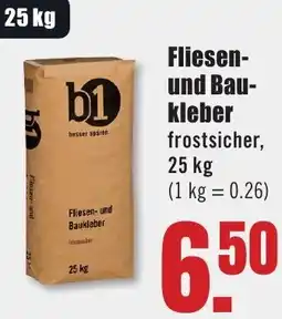 B1 Discount Baumarkt b1 Fliesen- und Baukleber Angebot