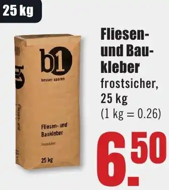 B1 Discount Baumarkt b1 Fliesen- und Baukleber Angebot