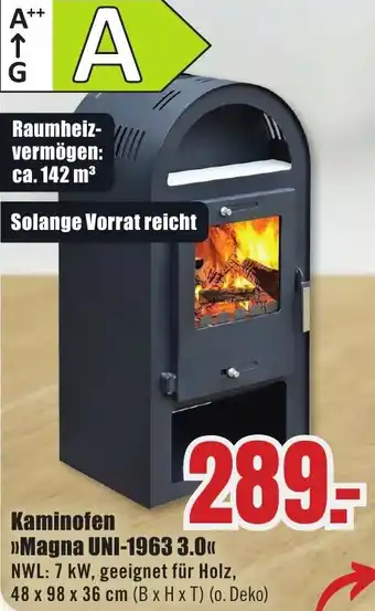 B1 Discount Baumarkt Kaminofen Magna UNI-1963 3.0 Angebot