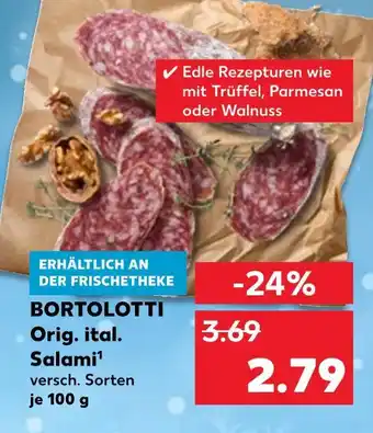Kaufland Bortolotti orig. ital. salami Angebot