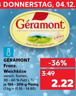Kaufland Géramont franz. weichkäse Angebot