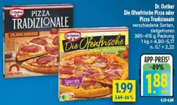 diska Dr. Oetker Die Ofenfrische Pizza oder Pizza Tradizionale Angebot