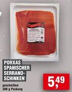 Handelshof Porxas spanischer serrano- schinken Angebot
