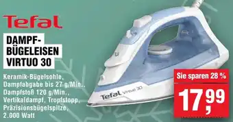 Handelshof Tefal DAMPFBÜGELEISEN VIRTUO 30 Angebot