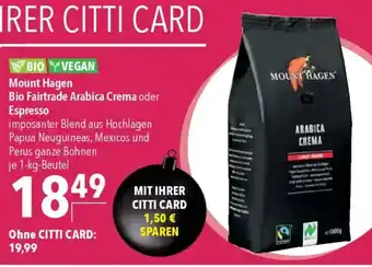 CITTI Markt Mount Hagen Bio Fairtrade Arabica Crema oder Espresso Angebot