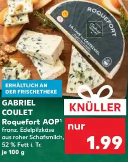 Kaufland GABRIEL COULET Roquefort AOP Angebot