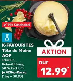 Kaufland K-FAVOURITES Tête de Moine AOP Angebot